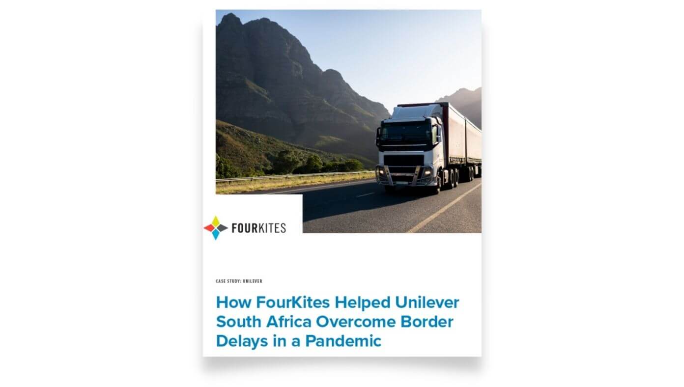 How FourKites Helped Unilever South Africa Overcome Border Delays in a Pandemic