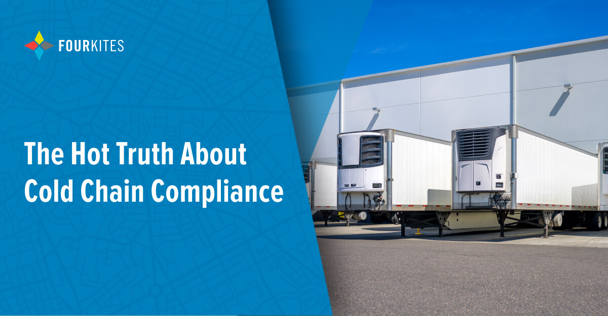 The Hot Truth About Cold Chain Compliance | FourKites