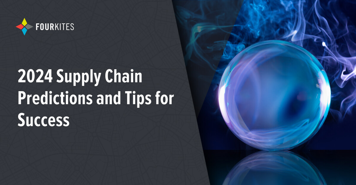 2025 Supply Chain Predictions and Tips for Success FourKites