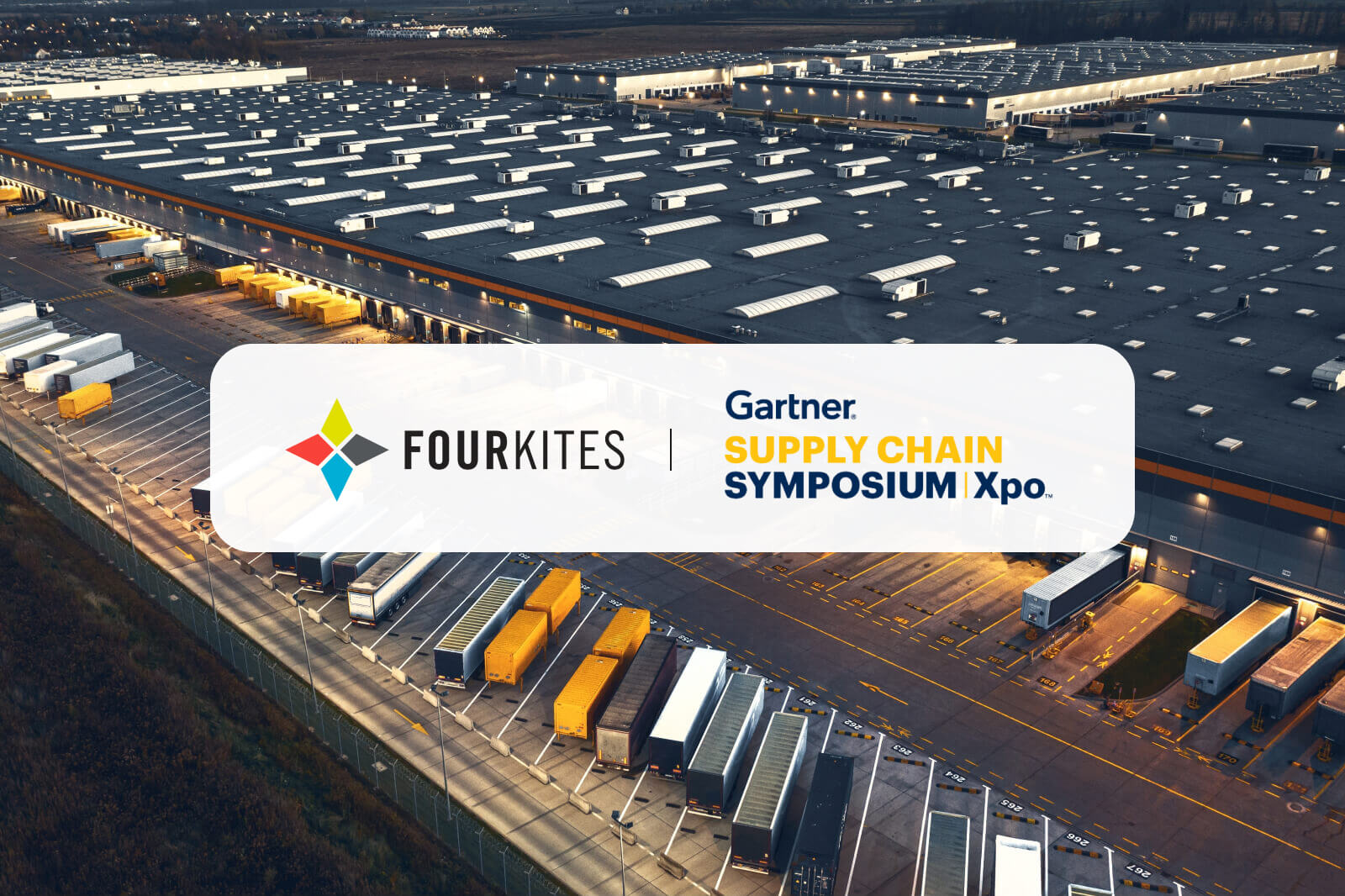 Visibility Everywhere: Gartner Supply Chain Symposium