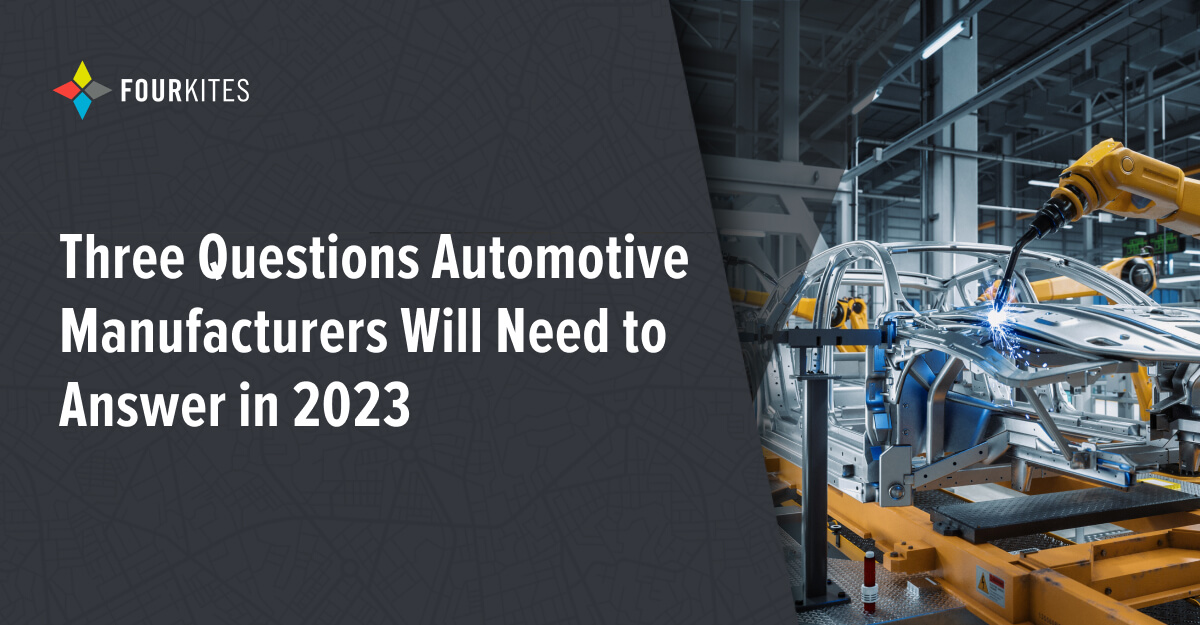 Three Questions Automotive Manufacturers Will Need to Answer in 2023